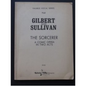 SULLIVAN Arthur The Sorcerer Opéra Chant Piano