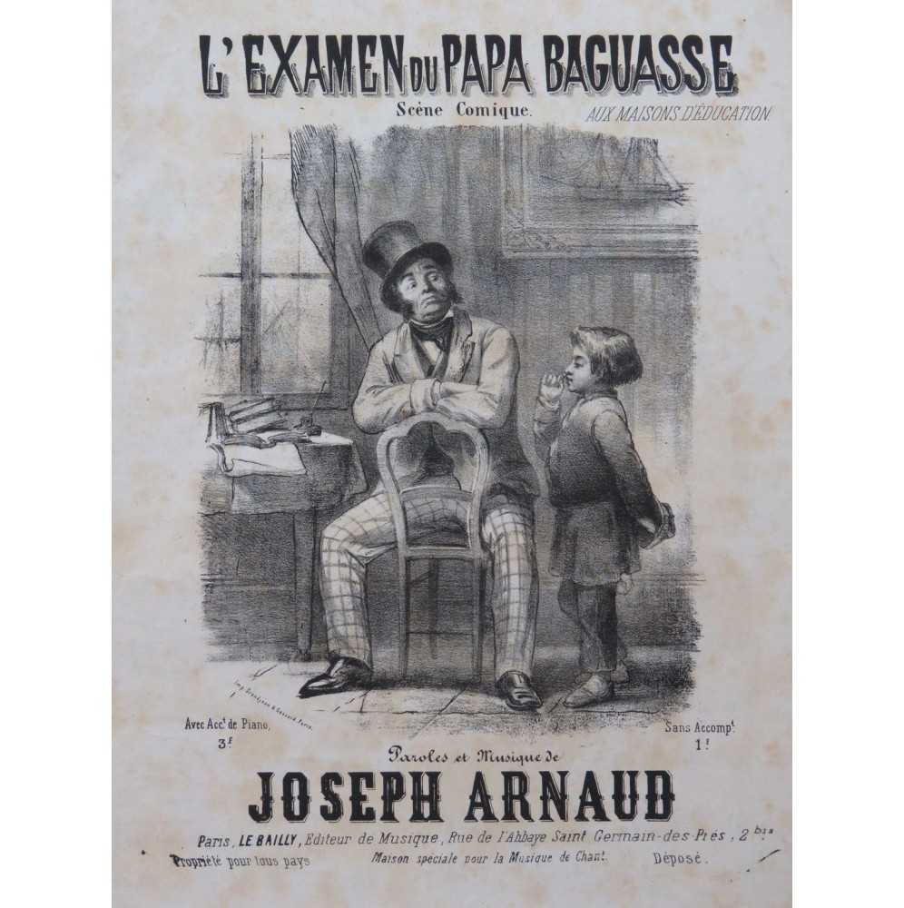 ARNAUD Joseph L'Examen du Papa Baguasse Chant Piano ca1870
