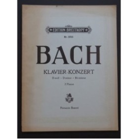 BACH J. S. Busoni Klavier Konzert D moll 2 Pianos 4 mains ﻿