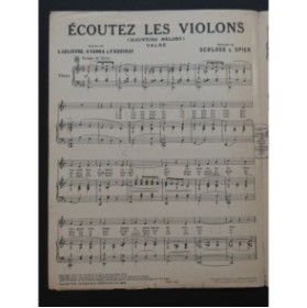 SPIER L. & SCHLOSS L. Ecoutez les Violons Chant Piano 1925