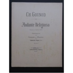 GOUNOD Charles Andante Religioso Violon Piano Violoncelle Orgue ca1892
