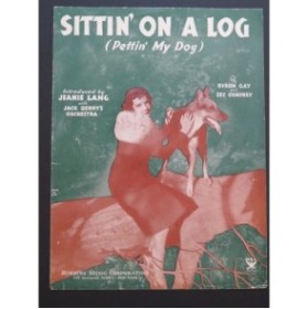 GAY Byron CONFREY Zez Sittin' On A Log Chant Piano 1933