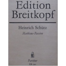 SCHUTZ Heinrich Matthäus Passion Chant Orgue