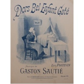 SAUTIÉ Gaston Dors bel enfant gaté Chant Piano ca1880