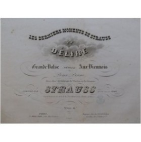 STRAUSS Le Délire Piano ca1850