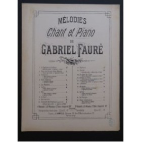 FAURÉ Gabriel Après un rêve Chant Piano ca1888