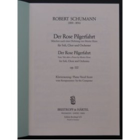 SCHUMANN Robert Der Rose Pilgerfahrt Oratorio Chant Piano