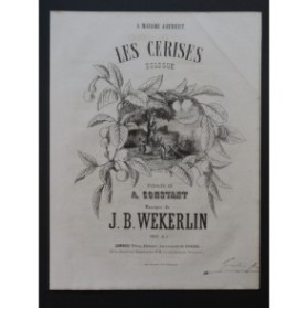 WEKERLIN J. B. Les Cerises Chant Piano ca1860