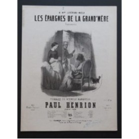 HENRION Paul Les Épargnes de la Grand'Mère Chant Piano 1856
