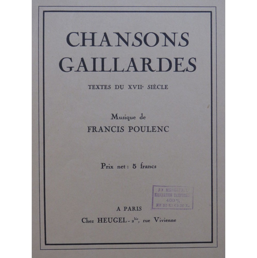 POULENC Francis Chansons Gaillardes Piano Chant 1930