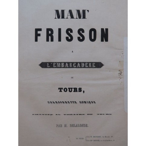 S. Em. Mam' Frisson à l'embarcadère de Tours Chant Piano  XIXe siècle