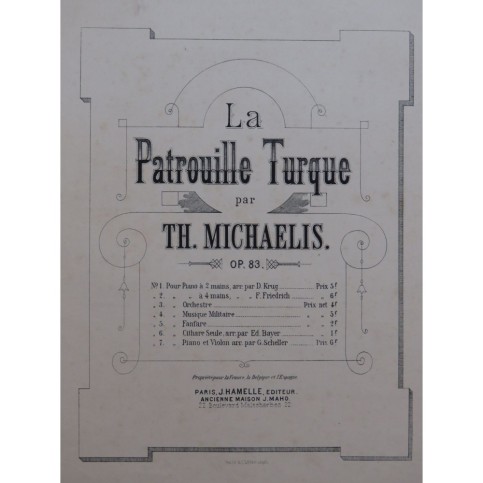 MICHAELIS Th. La Patrouille Turque Piano ca1880