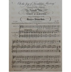 Oh the Joy of Friendship's Meeting French Air Chant Piano ou Harpe ca1820