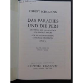 SCHUMANN Robert Das Paradies und Die Peri Chant Piano