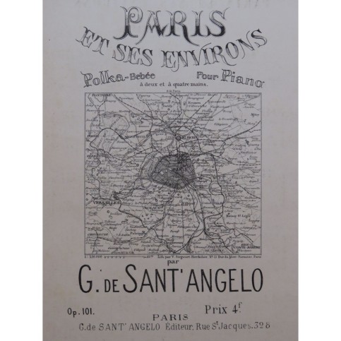 DE SANT'ANGELO G. Paris et ses Environs Polka Piano ou Piano 4 mains ca1900