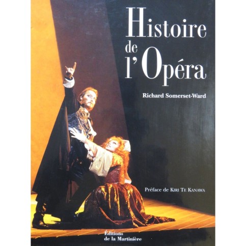 SOMERSET-WARD Richard Histoire de l'Opéra 1998