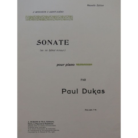 DUKAS Paul Sonate Mi bémol mineur Piano 1906