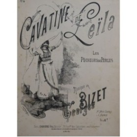BIZET Georges Les Pêcheurs de Perles No 2 Cavatine de Leïla Chant Piano ca1890