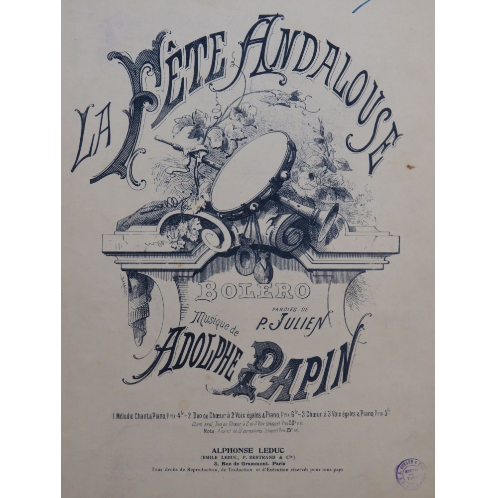 PAPIN Adolphe La Fête Andalouse Chant Piano ca1868