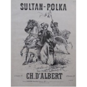 D'ALBERT Charles Sultan-Polka Piano ca1890