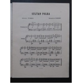 D'ALBERT Charles Sultan-Polka Piano ca1890