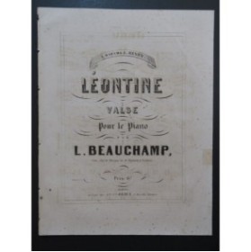 BEAUCHAMP L. Léontine Piano XIXe siècle
