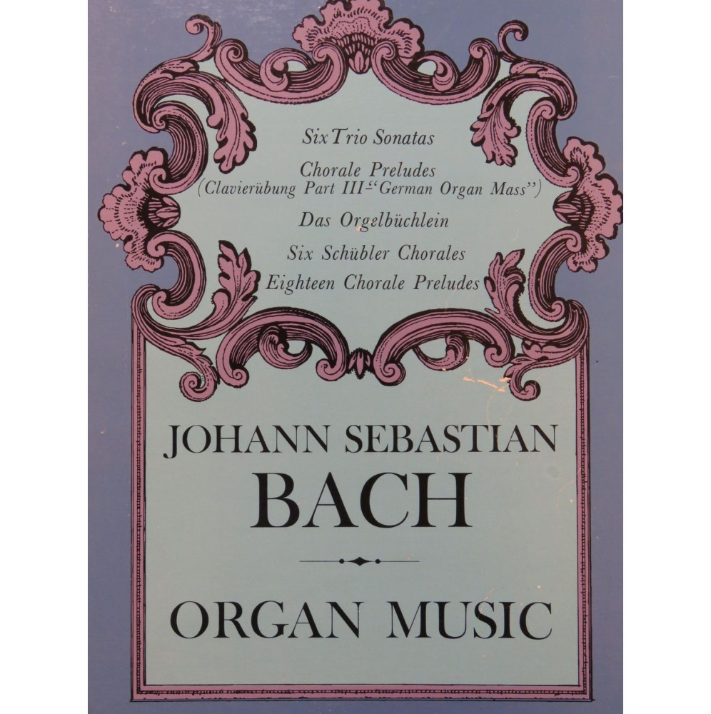 BACH J. S. Organ Music Pièces pour Orgue