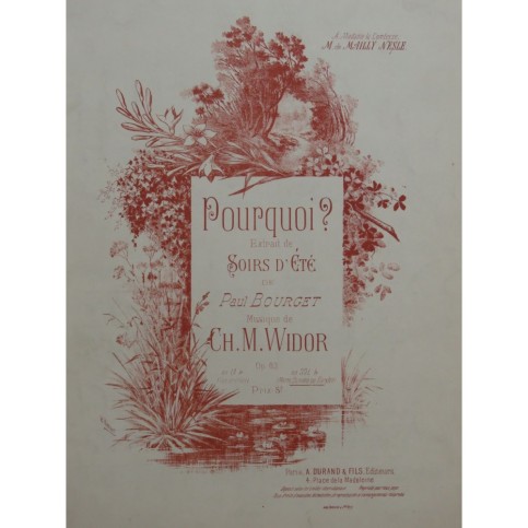 WIDOR Ch. M. Soirs d'été Pourquoi Chant Piano 1889