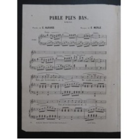 MERLE E. Parle plus bas Chant Piano 1850