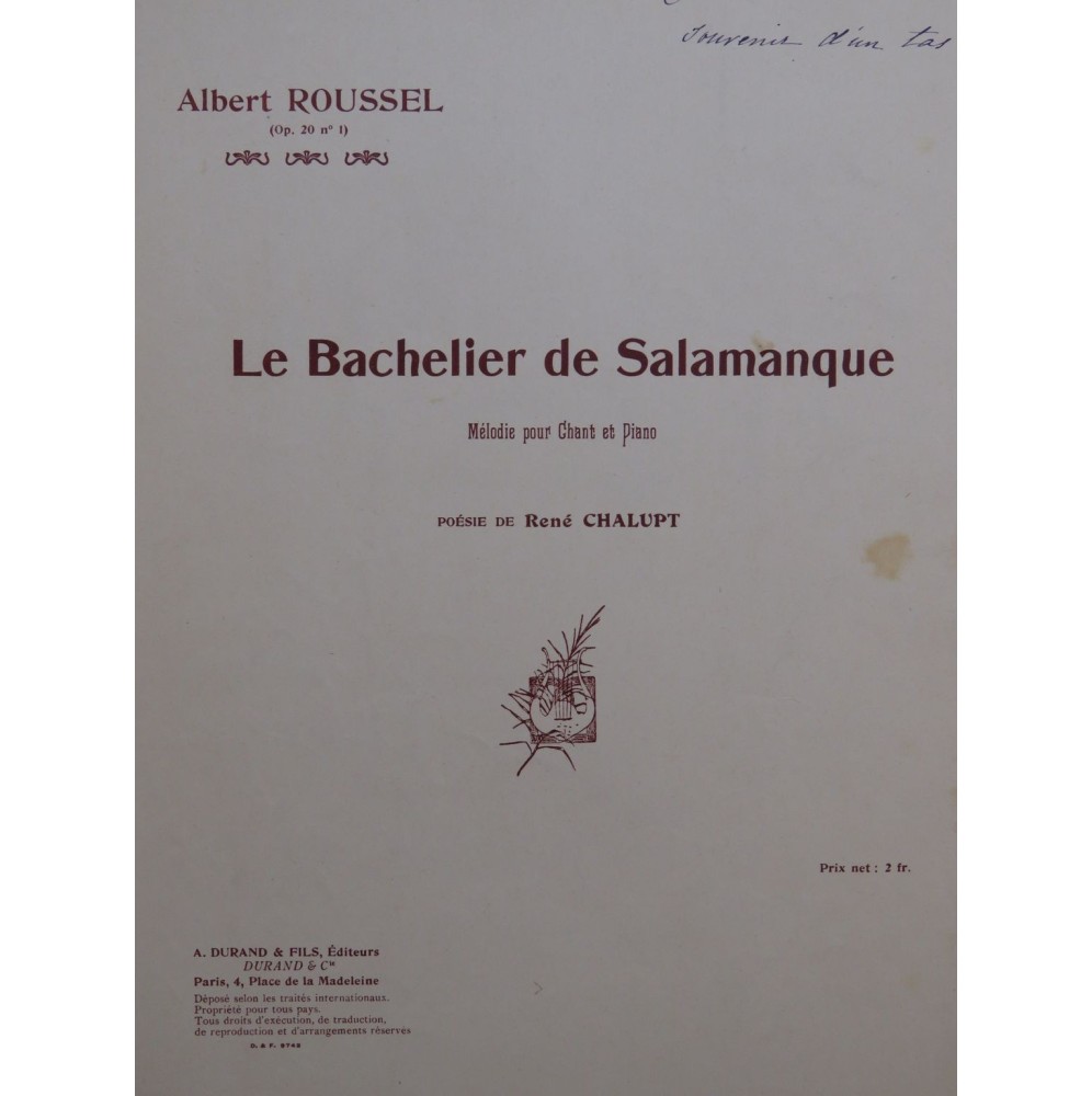 ROUSSEL Albert Le Bachelier de Salamanque Chant Piano 1919