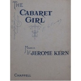 KERN Jerome The Cabaret Girl Comédie Musicale Chant Piano 1922