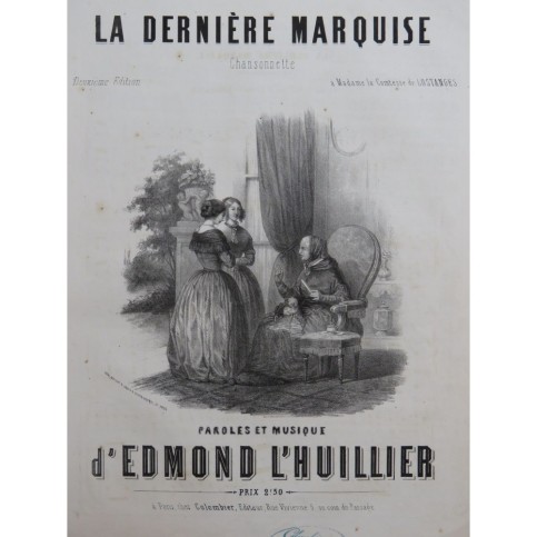 L'HUILLIER Edmond La dernière Marquise Chant Piano ca1850