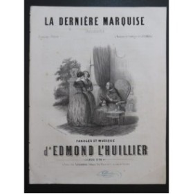 L'HUILLIER Edmond La dernière Marquise Chant Piano ca1850