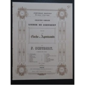 SCHUBERT Franz La Cloche des Agonisants Chant Piano ca1840