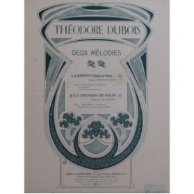 DUBOIS Théodore La Chanson du Colin Chant Piano 1902