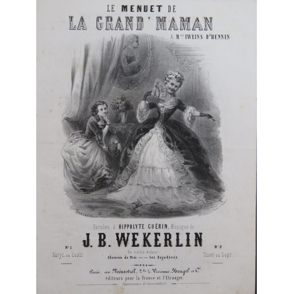 WEKERLIN J. B. Le Menuet de la Grand'Maman Chant Piano ca1850
