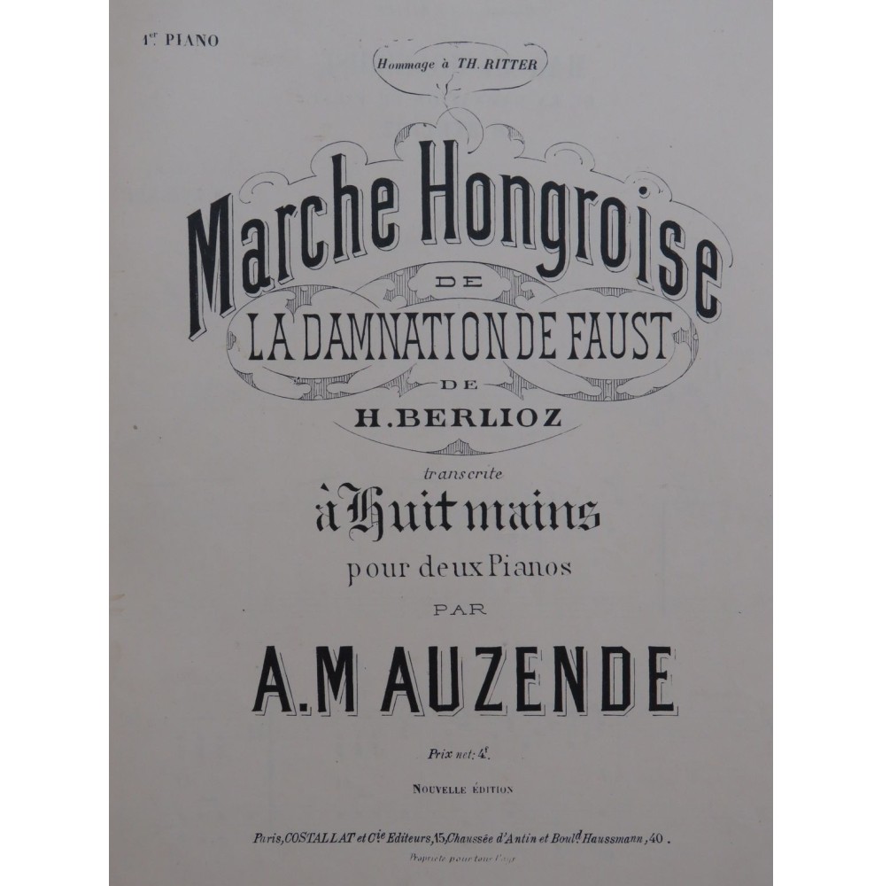 BERLIOZ Hector Marche Hongroise 2 Pianos 8 mains ca1895