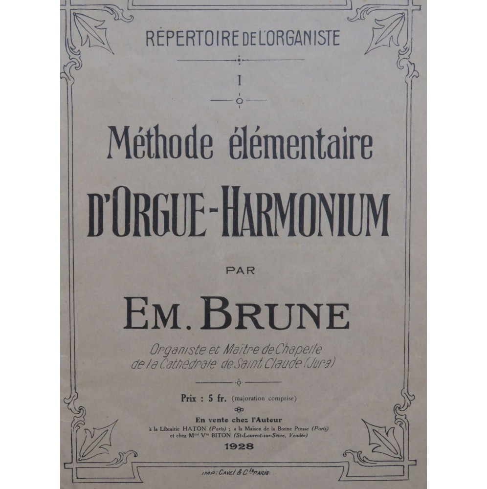 BRUNE Emile Méthode élémentaire d'Orgue Harmonium 1928