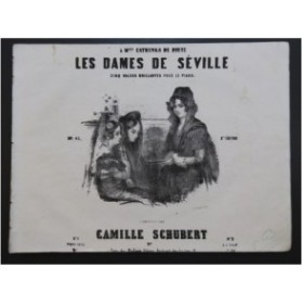 SCHUBERT Camille Les Dames de Séville 5 Valses Piano ca1850