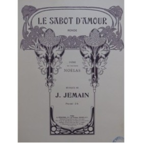 JEMAIN J. Le Sabot d'Amour Chant Piano 1912