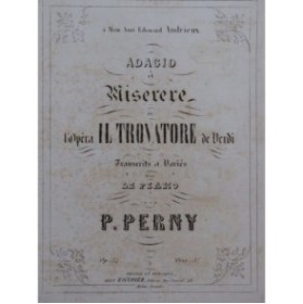 VERDI Giuseppe Il Trovatore Adagio et Miserere P. Perny Piano ca1860