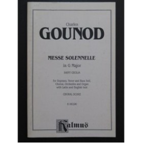 GOUNOD Charles Messe Solennelle St Cecilia Chant Piano ou Orgue