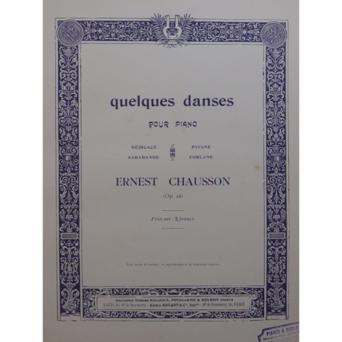 CHAUSSON Ernest Quelques Danses pour Piano ca1905