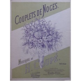 COUPÉ H. Couplets de mariage Chant Piano ca1895