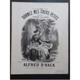 D'HACK Alfred Dormez mes chers petits Chant Piano ca1870