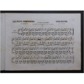JULIANO A.P. Les petits Pompadours Cagliostro Piano ca1860