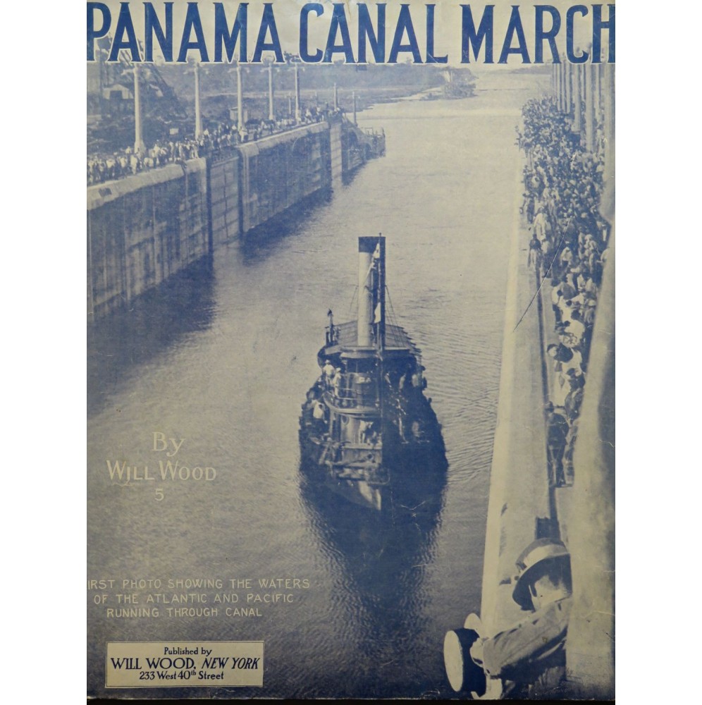 WOOD Will The Panama canal Piano 1913