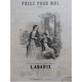 ABADIE Louis Priez pour moi Chant Piano ca1840