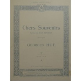 HUE Georges Chers Souvenirs Chant Piano
