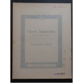 HUE Georges Chers Souvenirs Chant Piano